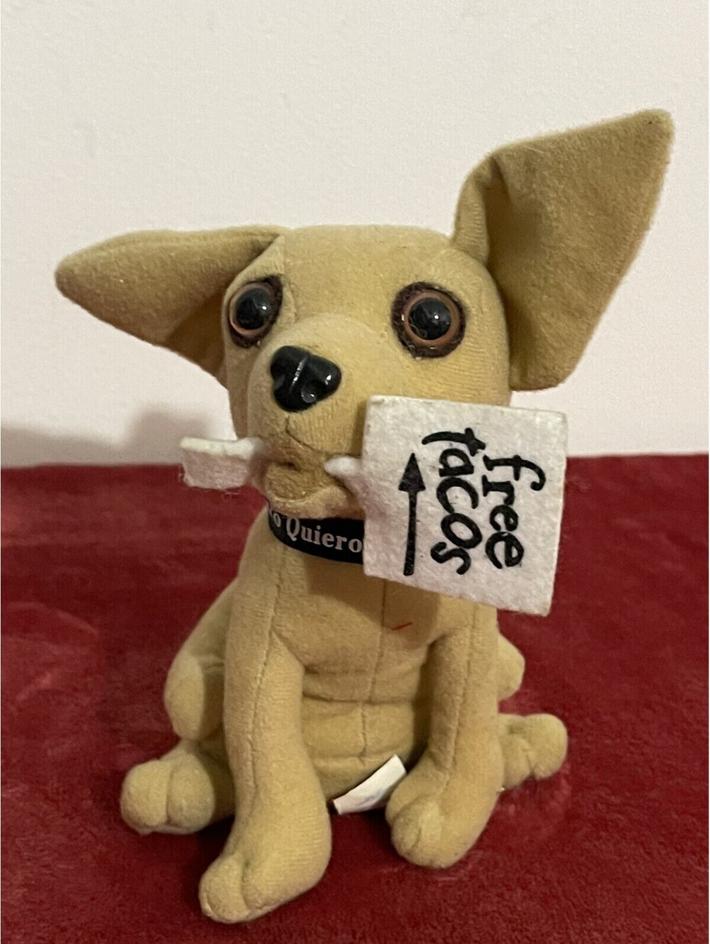 Taco Bell Chihuahua - Yo Quiero "Free Tacos" sign - 6” Applause plush -No Sound